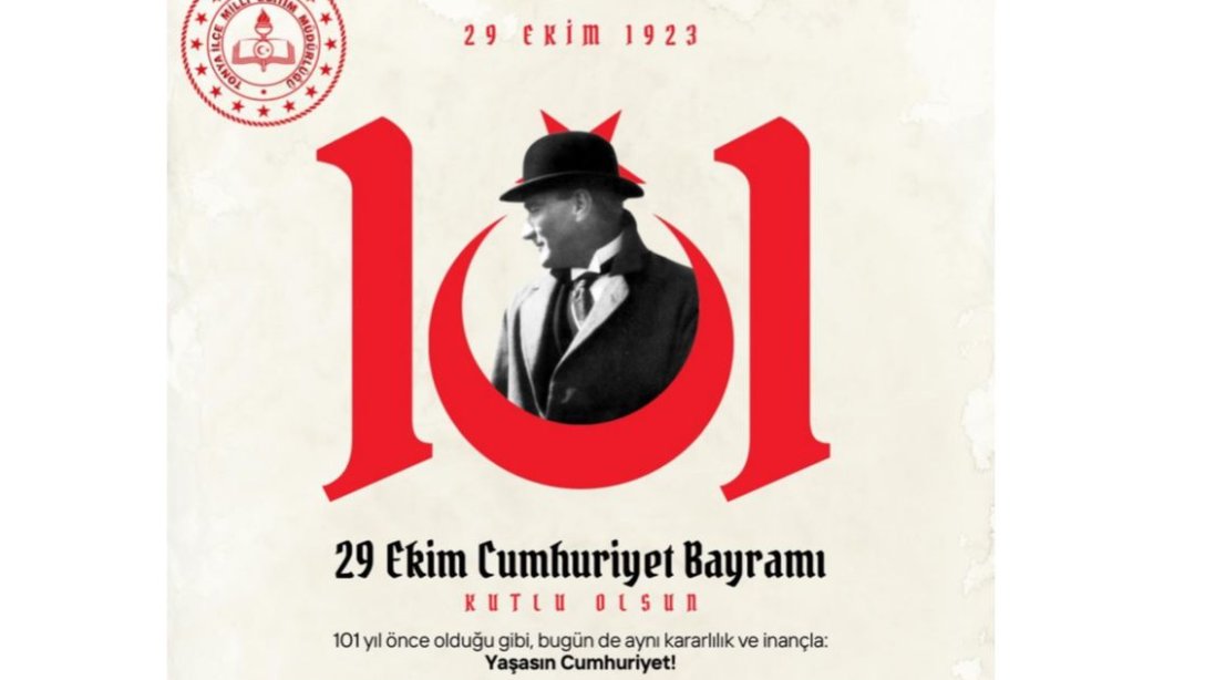 ''29 EKİM CUMHURİYET BAYRAMI KUTLU OLSUN!''